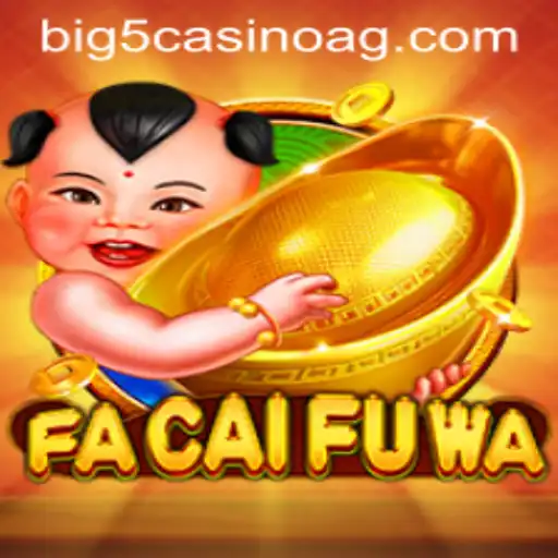 Exploring the Exciting World of FaCaiFuWa: A Thrilling Game Experience on 669.bet
